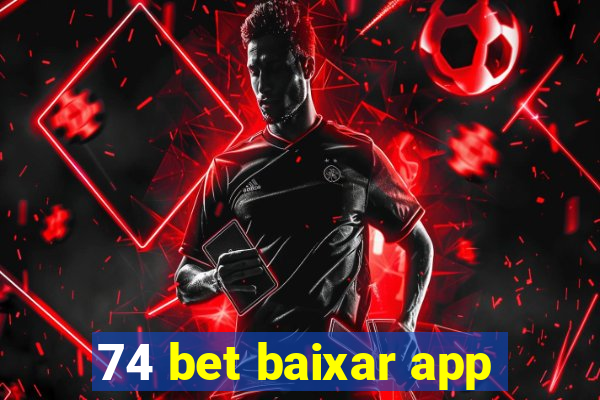 74 bet baixar app